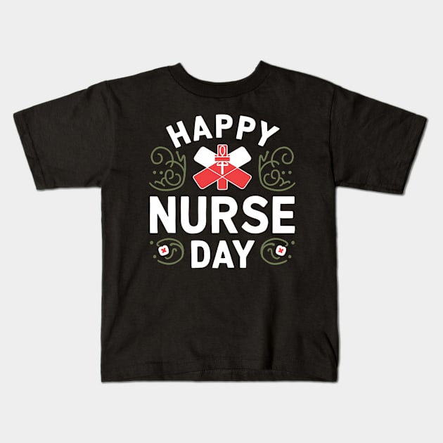 Happy Nurse Day Kids T-Shirt by NomiCrafts